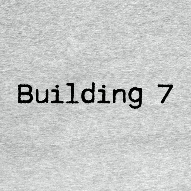 Building 7 by Macroaggressions